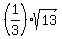 %281%2F3%29sqrt%2813%29