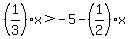 %281%2F3%29x%3E-5-%281%2F2%29x