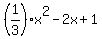 %281%2F3%29x%5E2-2x%2B1