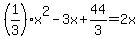 %281%2F3%29x%5E2-3x%2B44%2F3=2x