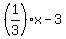 %281%2F3%29x+-+3