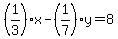%281%2F3%29x-%281%2F7%29y=8