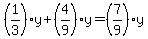 %281%2F3%29y%2B%284%2F9%29y=%287%2F9%29y