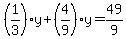 %281%2F3%29y%2B%284%2F9%29y=49%2F9