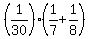 %281%2F30%29%2A%281%2F7+%2B+1%2F8%29