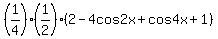 %281%2F4%29%281%2F2%29%282-4cos2x+%2B+cos4x+%2B1%29