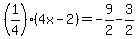 %281%2F4%29%284x-2%29=-9%2F2-3%2F2