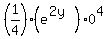 %281%2F4%29%28e%5E%282y%29%290%5E4
