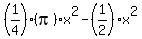 %281%2F4%29%28pi%29x%5E2+-+%281%2F2%29x%5E2