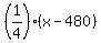 %281%2F4%29%2A%28x-480%29