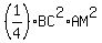 %281%2F4%29%2ABC%5E2%2AAM%5E2
