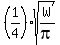 %281%2F4%29%2Asqrt%28W%2Fpi%29