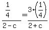%281%2F4%29%2F%282-c%29=3%281%2F4%29%2F%282%2Bc%29