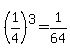 %281%2F4%29%5E3=1%2F64