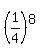 %281%2F4%29%5E8