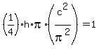 %281%2F4%29h%2Api%2A%28c%5E2%2Fpi%5E2%29=1