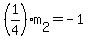 %281%2F4%29m%5B2%5D=-1