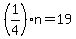 %281%2F4%29n+=+19