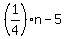 %281%2F4%29n-5