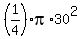 %281%2F4%29pi%2A30%5E2