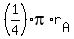 %281%2F4%29pi%2Ar%5BA%5D