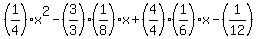 %281%2F4%29x%5E2-%283%2F3%29%281%2F8%29x%2B%284%2F4%29%281%2F6%29x-%281%2F12%29%29