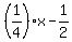 %281%2F4%29x+-+1%2F2