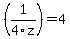 %281%2F4z%29+=+4