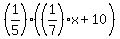 %281%2F5%29%28%281%2F7%29x+%2B+10%29
