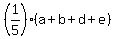 %281%2F5%29%2A%28a+%2B+b+%2B+d+%2B+e%29