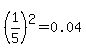 %281%2F5%29%5E2=0.04