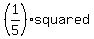 %281%2F5%29+squared