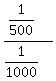 %281%2F500%29%2F%281%2F1000%29
