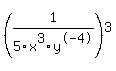 %281%2F5x%5E3y%5E-4%29%5E3+
