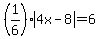 %281%2F6%29abs%284x-8%29=6
