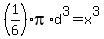 %281%2F6%29pi%2Ad%5E3=x%5E3
