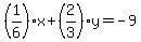 %281%2F6%29x%2B%282%2F3%29y=-9