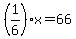 %281%2F6%29x=66