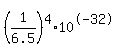 %281%2F6.5%29%5E4%2A10%5E-32