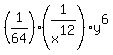 %281%2F64%29%2A%281%2Fx%5E12%29%2Ay%5E6