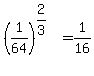 %281%2F64%29%5E%282%2F3%29=1%2F16