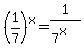 %281%2F7%29%5Ex+=+1%2F%287%5Ex%29