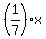 %281%2F7%29x