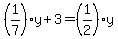 %281%2F7%29y%2B3=%281%2F2%29y
