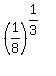 %281%2F8%29%5E%281%2F3%29