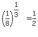 %281%2F8%29%5E%281%2F3%29=1%2F2