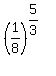 %281%2F8%29%5E%285%2F3%29