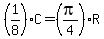 %281%2F8%29C=%28pi%2F4%29R