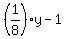 %281%2F8%29y+-+1