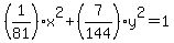 %281%2F81%29%2Ax%5E2%2B%287%2F144%29%2Ay%5E2=1